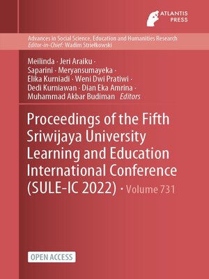 cover image of Proceedings of the Fifth Sriwijaya University Learning and Education International Conference (SULE-IC 2022)